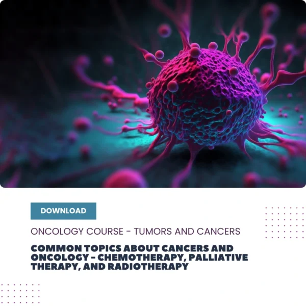 Oncology Course: Comprehensive Cancer Care -Chemotherapy-Radiotherapy-Palliative Care