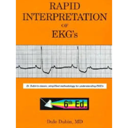 Rapid Interpretation of EKG's, Sixth Edition