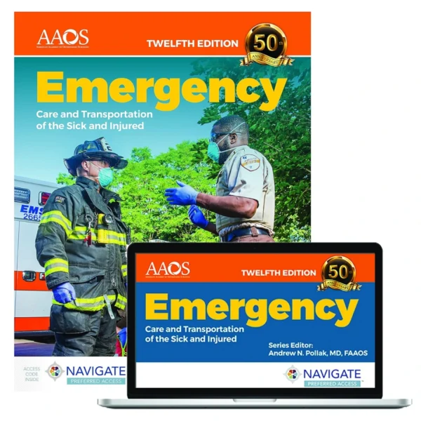 Emergency Care and Transportation of the Sick and Injured Essentials Package